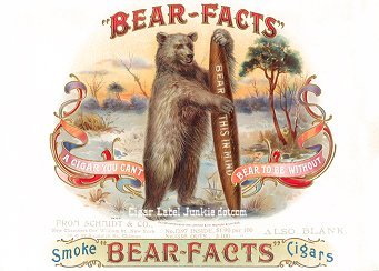 Bear Facts- cigar box label