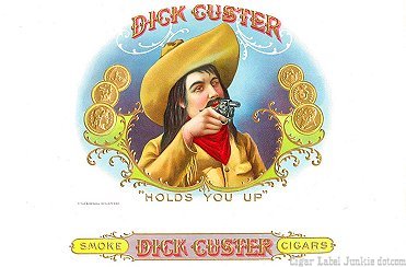 Dick Custer cigar box label