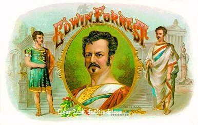 Edwin Forrest cigar box label