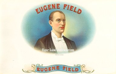 Eugene Field cigar box label