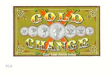 Gold Change cigar box label