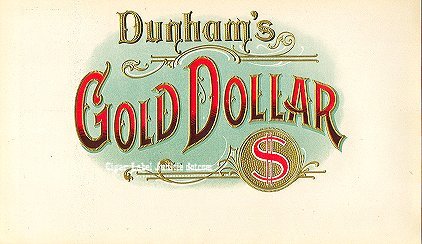 Gold Dollar_Duhham's cigar box label