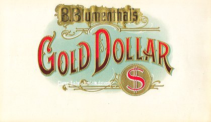 Gold Dollar_B.Blumenthal's cigar box label