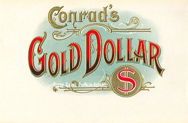 Gold Dollar-Conrad's cigar box label