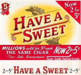 Have A Sweet inner cigar label