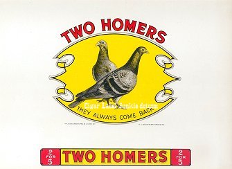 2 Homers- cigar box label