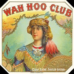 Wah Hoo Club- cigar box label