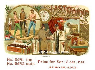 Last Round- cigar box label