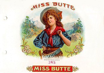 Miss Butte cigar box label