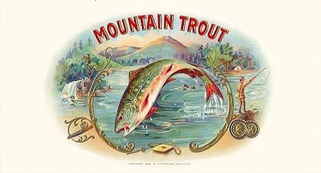 Mountain Trout cigar box label