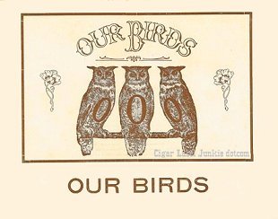 Our Birds- cigar box label