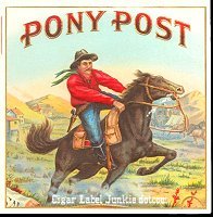 Pony Post outer cigar box label