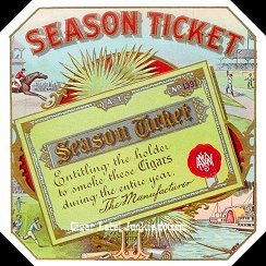 Season Ticket-cigar box label