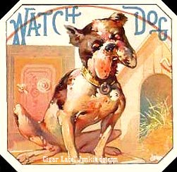 Watch Dog- cigar label