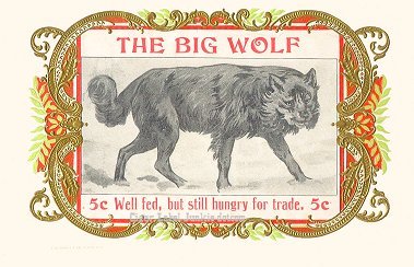 The Big Wolf- cigar box label