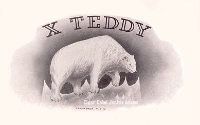 X Teddy- cigar box label